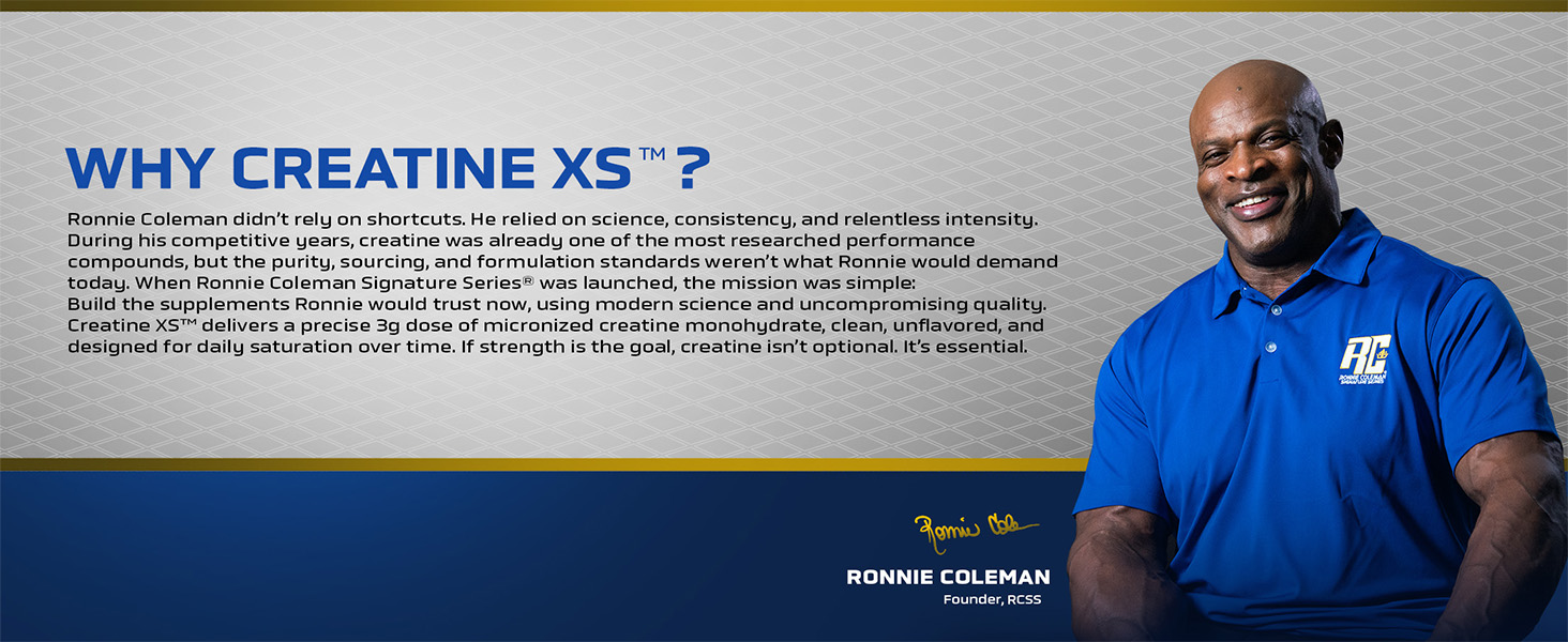 Ronnie Coleman Signature Series Creatine XS, Unflavoured (100 Servings, 300g / 0.66lbs)