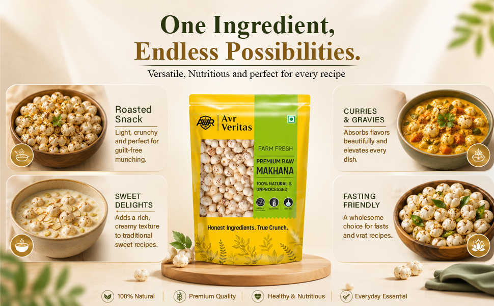 AVR Veritas Premium Raw Makhana (Fox Nuts) Phool Makhana Lotus Seeds Crunchy & Versatile Snack Ingredient Hygienically PackedIdeal for Roasting, Cooking, Fasting & Daily Use 250g Pack of 1