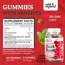Wild & Organic Beet Root Gummies 12000 mg - Red Beets Supplements for Women and Men with Beetroot Powder - 60 Pectin-Based Chews 4