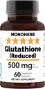 Reduced Glutathione 500 mg - 60 Veg Capsules | 250 mg per Capsule - Serving Size 2 Capsules: 500 mg - 30 Servings 2