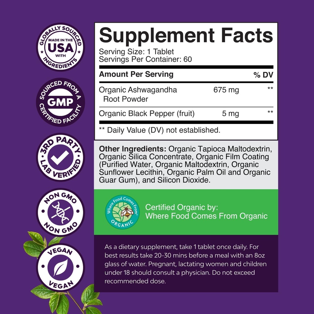High Strength Organic Ashwagandha Supplements - Ashwagandha Organic Tablets for Mood Support & Hormone Balance for Women & Men - Root Extract Powder with Black Pepper for Better Absorption - 60 Ct 4