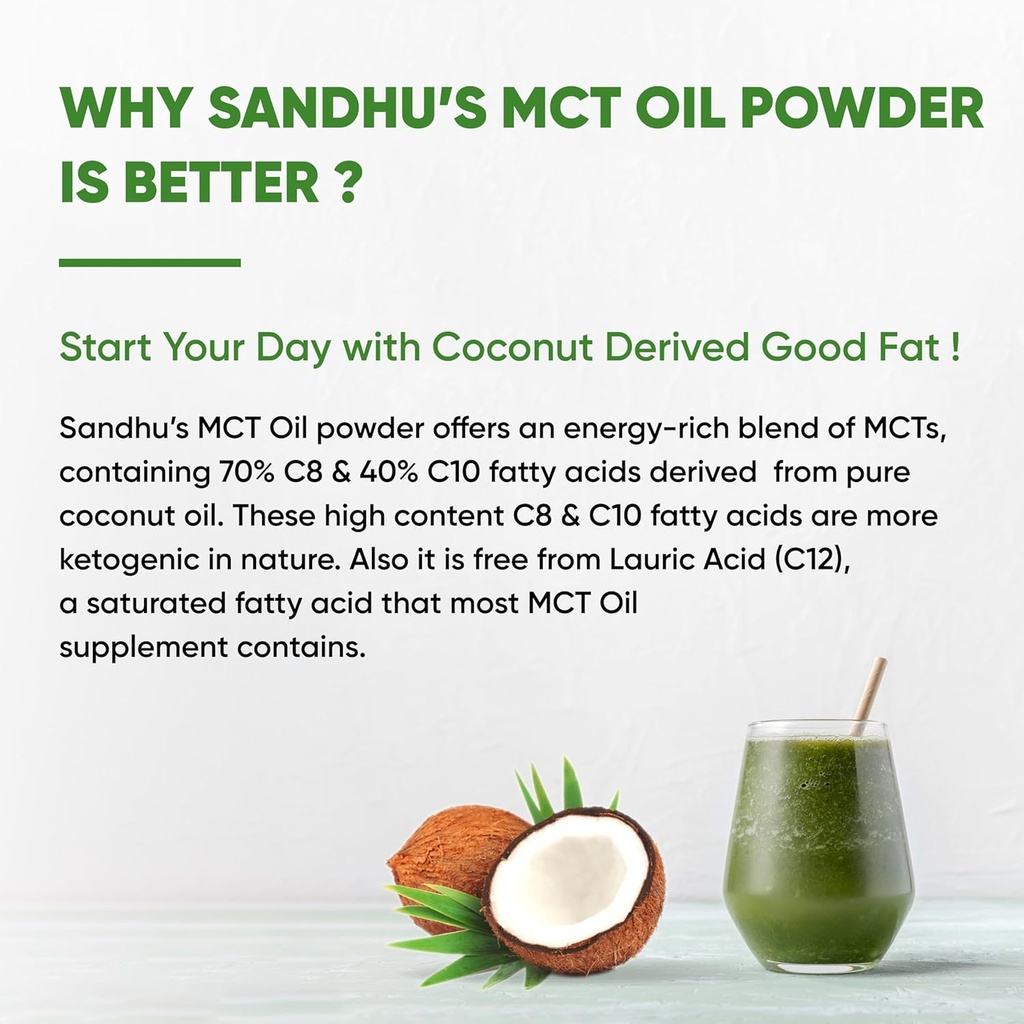 Sandhu's MCT Oil Powder with Prebiotic Fiber | 35 Servings | Organic - Keto | Fatty Acid Fuel for Body & Brain | 100% Coconut Oil derived, Easy to Mix, 10.6 Oz 5