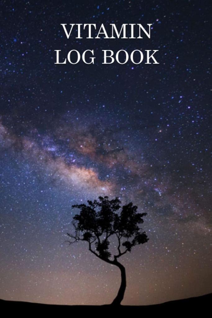 Βιταμινική Log Book: Εξατομικευμένη Εναλλακτική βοτανική ιατρική Βιβλίο υπενθυμίσεων. Καθημερινή Βιταμίνες Regimen Tracker 
