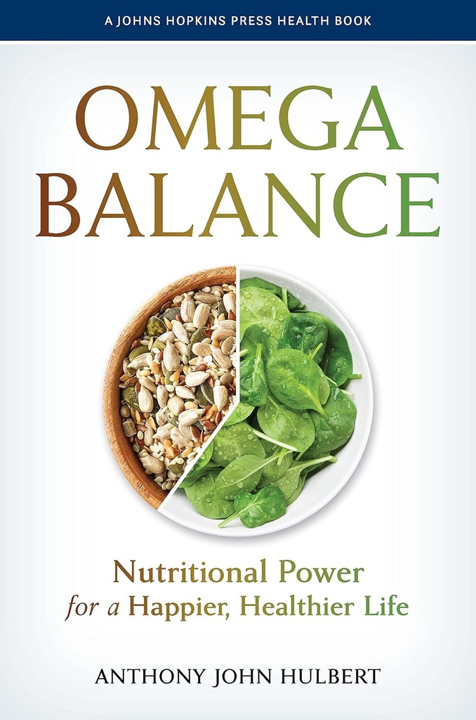 Omega Balance: Happier, Healthier Life (A Johns Hopkins Press Health Book) için Beslenme Gücü