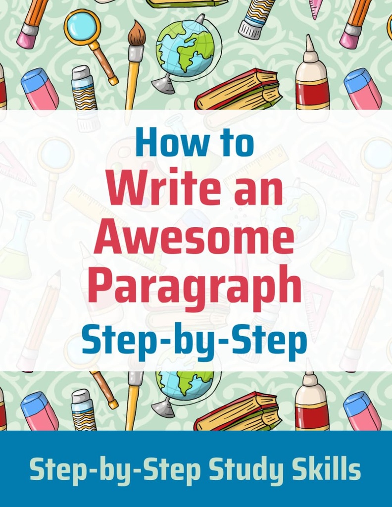 How to Write an Beautiful Paragraph Step-by-Step: Step-by-Step Çalışması Becerileri