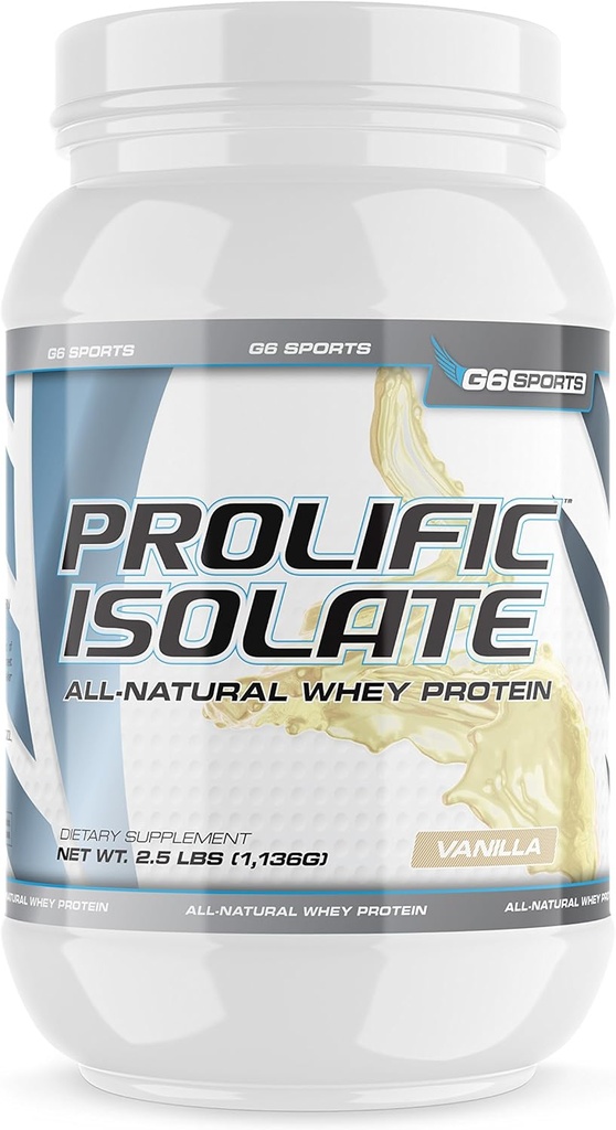 G6 Sports Nutrition Prolific Isolate All Natural Whey proteini (Gluten Free, Lactose Free, Soy Free, Stevia Sweetized, 25g Protein, 100 Calories) - 2.5lb Jar - Vanilla