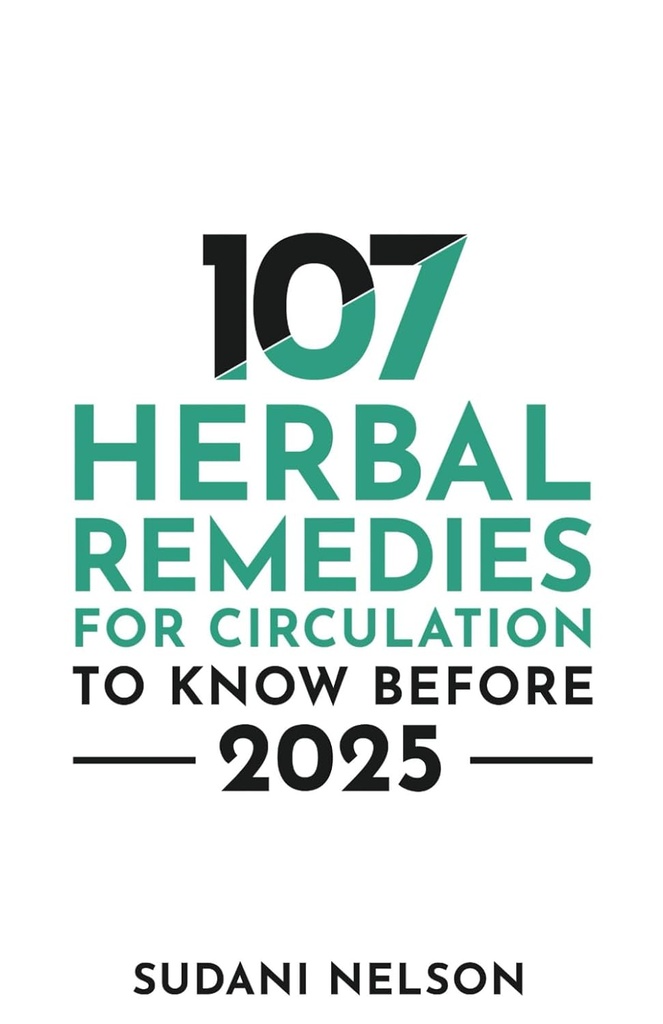 107 Önce Bilmek İçin Herbal Remedies