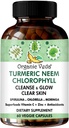 Organik Veda Turmeric Neem Chlorophyll, Glowing Clear Skin, Acne Supplement, Gut Health & Total Body Cleanse - Greens Antisoxy, Spirulina, Chlorella, Moringa, C & Çinko - 60 Capsules