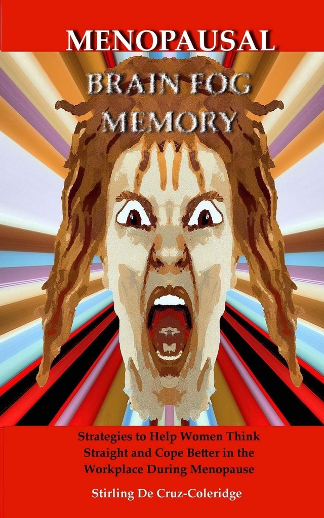 Menopausal Beyin Fog Memory: Kadınlar Menopause (Menopause, Menopausal, ... / Kişisel Büyüme / Bellek İyileştirme) boyunca Doğru ve Daha İyi Düşünmeye Yardımcı Olmak