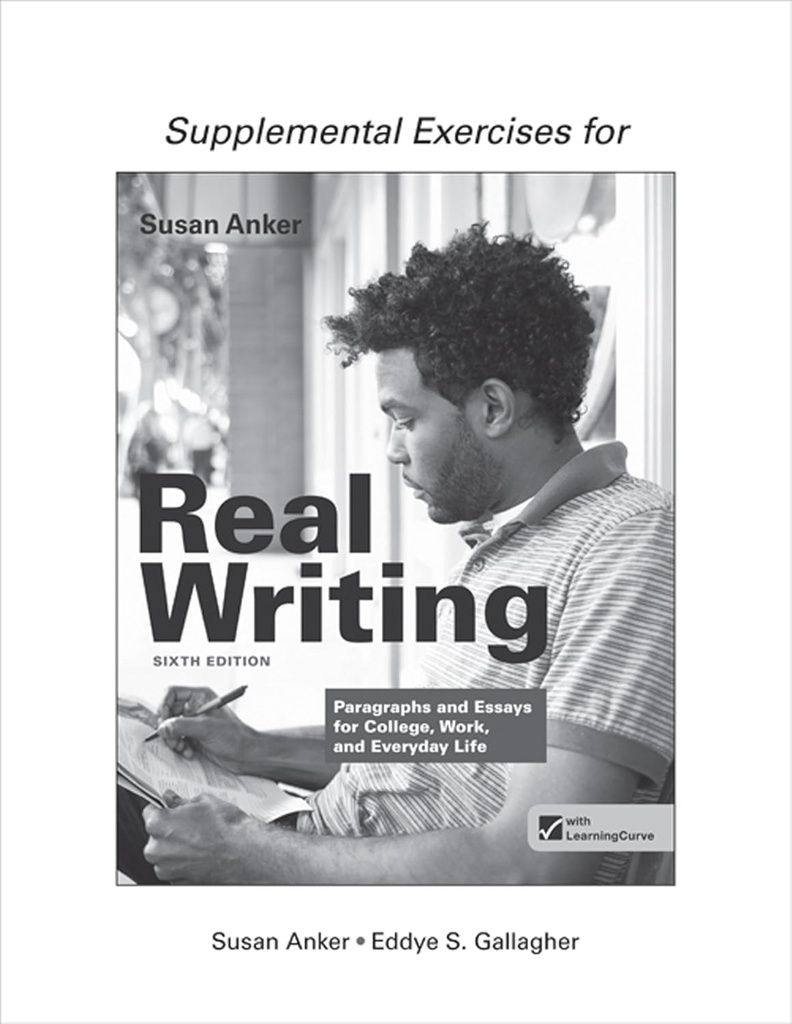 Readings ile Gerçek Yazı için Tamamlayıcı Egzersizler: College, Work, and Everyday Life
