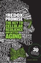 Redox Promise: Hücreler Resilience ve Daha İyi Ağlama