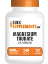 BulkSupplements.com Magnesium Taurate Capsules - Magnesium Supplement, Magnesium Taurate 1500mg - Gluten Free, 2 Capsules per Serving, 240 Capsules (Pack of 1)