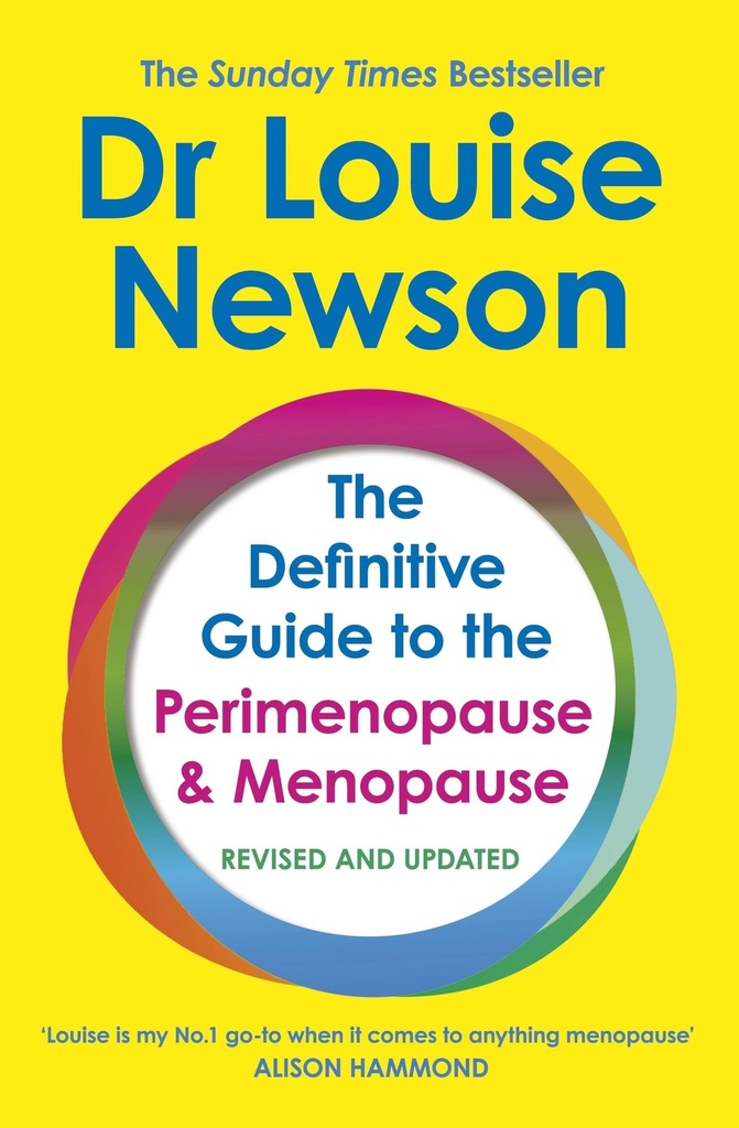 The Definitive Guide to the Perimenopause and Menopause: The Sunday Times bestseller 2024