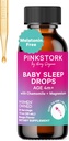 Pink Stork Baby Sleep Drops, Doğal Destek Bebekler, Toddler ve Çocuklar için Melatonin Olmadan Uykuya Yardımcı Oldu, Chamomile ve Magnezyum ile Yardım Uyku, Bedtime için Bebek Esasları, 1 oz, 30 Hizmet