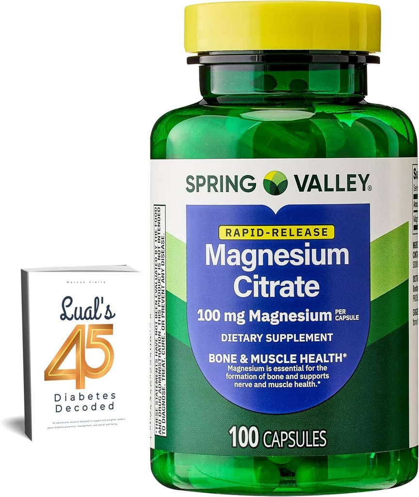Spring Valley Citrate | Citrato de Magnesio 1000 mg Capsules | Kadınlar için En İyi Magnezyum Supplement | Magnezyum Pill | 100 mg, 100 Capsules Sche with Lual's 45 Diabetes Decoded
