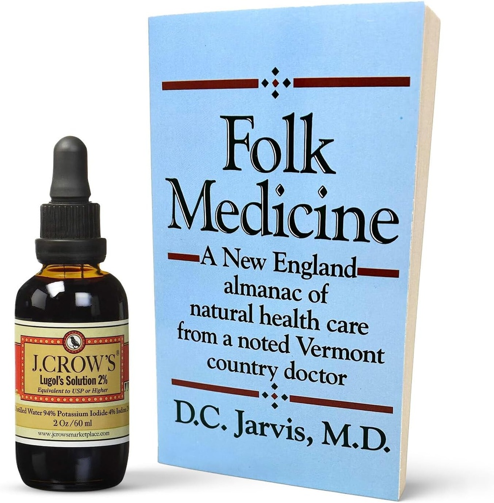 J.CROW'S® Lugol's 2% Iodine Solution & 'Folk Medicine' Book Bundle: Essential Iodine Formulation Από το 1829 πληρώθηκε με ένα νέο Almanac της Φυσικής Φροντίδας Υγείας Γνώση