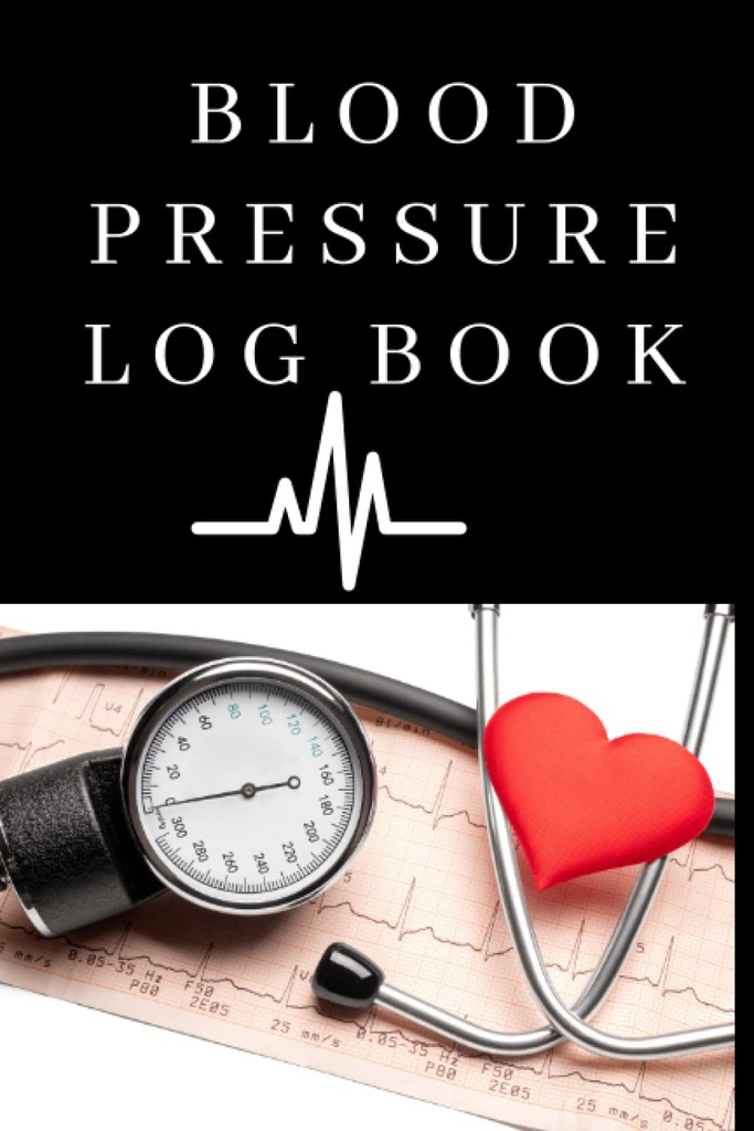 Kan basıncı Girişi: Kayıt ve Gezi Kan basıncı için Günlük Kan basıncı Kullanımı Kolay - 120 Sayfa (6" x 9" Inches: Blood Pressure Log Book For Daily Watch