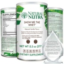 Natural Nutra Grass Fed Vanilla Show Me The Whey protein Source Toz Geliştir Digestion, Vücut Akışı, Destek Bone Health ve Boost Immunity, Gluten Free, Sugar-Free, Non-GMO, 13.3oz