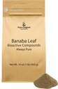 ΑΝΩΤΑΤΑ ΑΡΧΙΚΑ ΣΥΣΤΑΤΙΚΑ Banaba Leaf Powder (1 lb) Πάντα καθαρό, χωρίς πληρωτικά ή πρόσθετα, μη ΓΤΟ