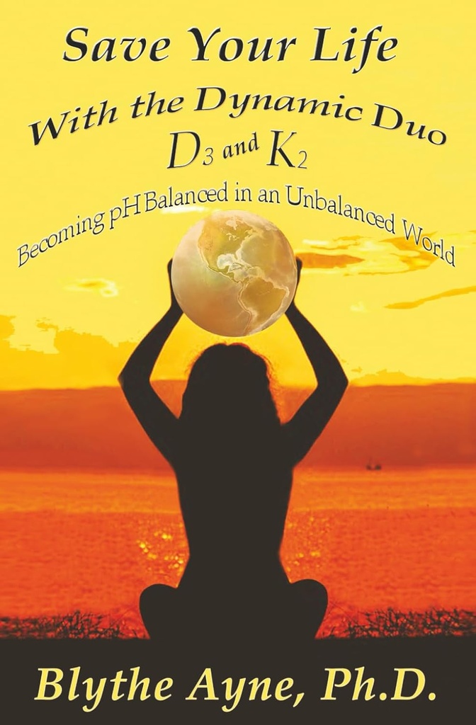 Hayatınızı Dinamik Duo ile Kurtarın – D3 ve K2: Unbalanced World (How to Save Your Life)