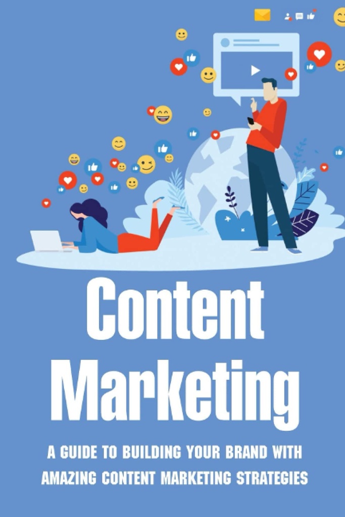 Content Marketing: Ένας οδηγός για την οικοδόμηση της μάρκας σας με εκπληκτικές στρατηγικές μάρκετινγκ περιεχομένου: Στρατηγική μάρκετινγκ βίντεο