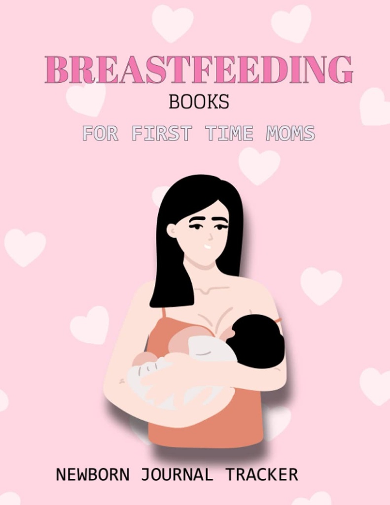 BREASTFEEDING s FOR FIRST MOMS: NEWBORN JOURNAL TRACKER: Feeding Log ayrıca Baby Daily Log Book ve Hamile Dergi ve Silikon Pompa Süt ... Potty Book and Infant Sleep Tracker
