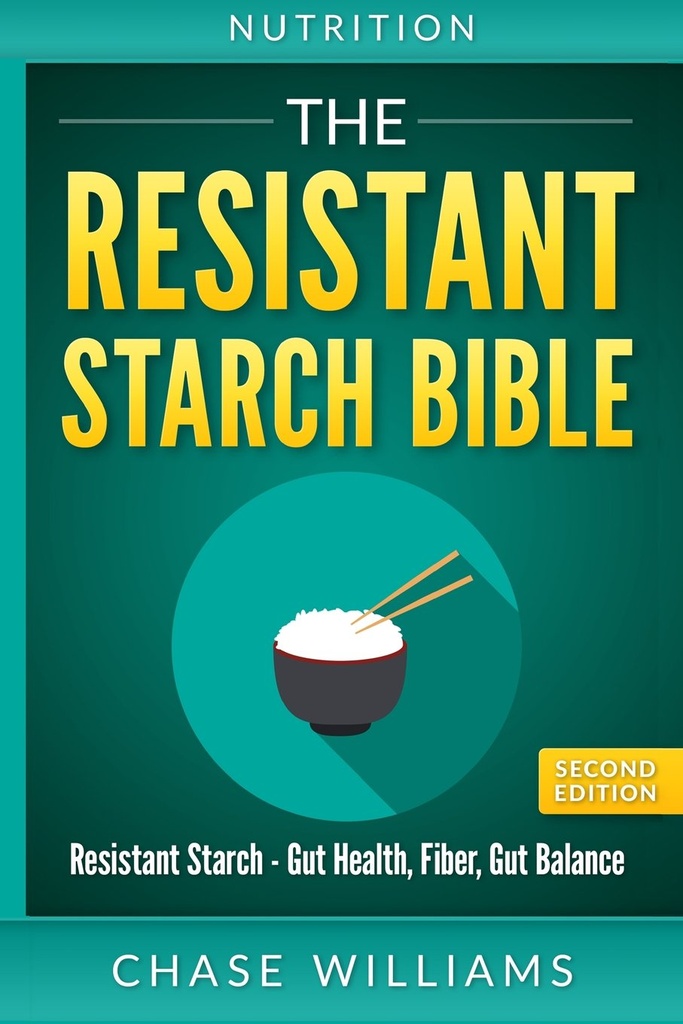 Beslenme: Dayanıklı Starch İncil: Dayanıklı Starch - Gut Health, Fiber, Gut Balance