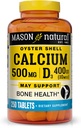 MASON NATURALuba 500 mg (Oyster Shell) D3 Vitamin Normal Kemik ve Kas Fonksiyonlarını Desteklemek için, 250 Tablet