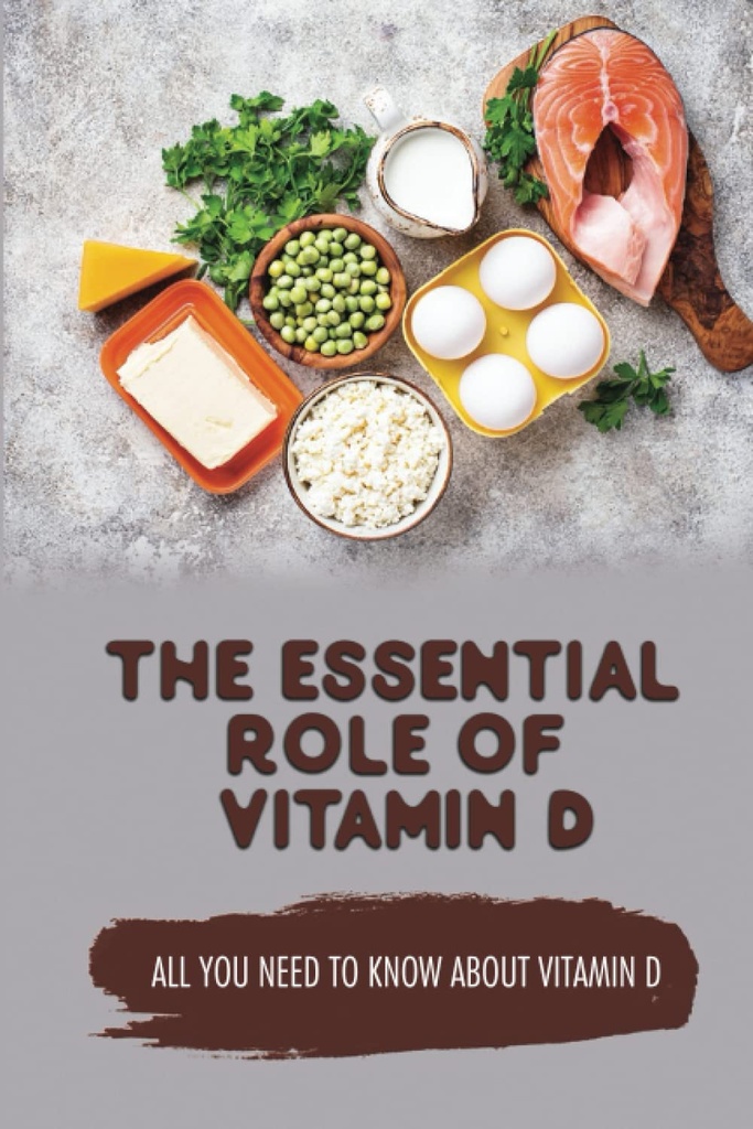 Vitamin D'nin Temel Rolü: Tüm Vitamin D Hakkında Bilmeniz Gereken