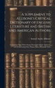 Allikins'in İngiliz Edebiyatı ve Amerikan Yazarlar Etiği Üzerine Bir Supplement: Otuz-Seven Thousand Articles ... Enumerating Over Ninety- Three Thousand Titles