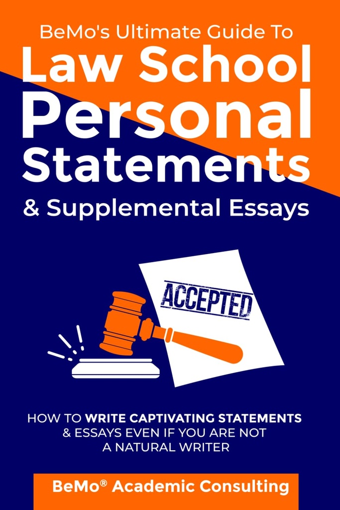 Law School Personal Statements & Supplemental Essays'e Zamanlı Kılavuzu Ol: How to Write Captivating Statements and Essays Even If You Are Not a Natural Writers