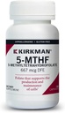 Kirkman - 5-MTHF - 5-ODHYLTETRAHYDROFOLATE - Hücrelerin Bakımını Desteklemek için Foate*