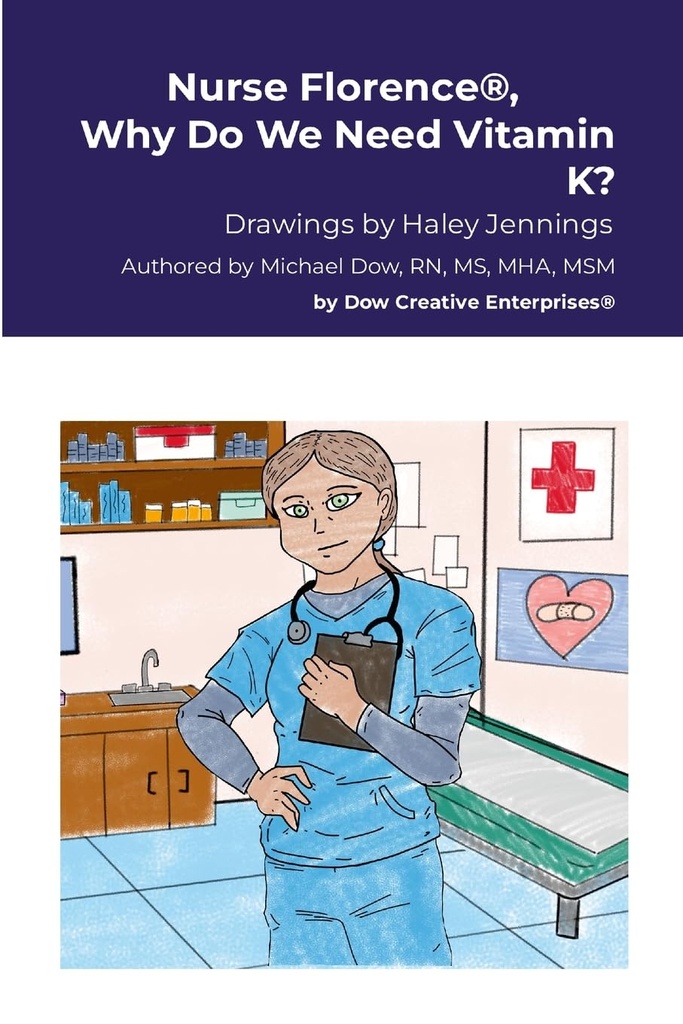 Hemşire Florence®, Neden Vitamin K'e İhtiyacımız Var?