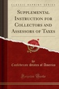 Kollektifler ve Vergilerin Assessors (Classic Reprint)