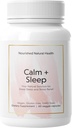 Nourished Natural - Calm + Sleep Capsules for Deep Rest & Relaxation with Ashwagandha, Chamomile, Tart Cherry Extract, Passionflower, L-theanine, & Magnezyum - 60 Capsules