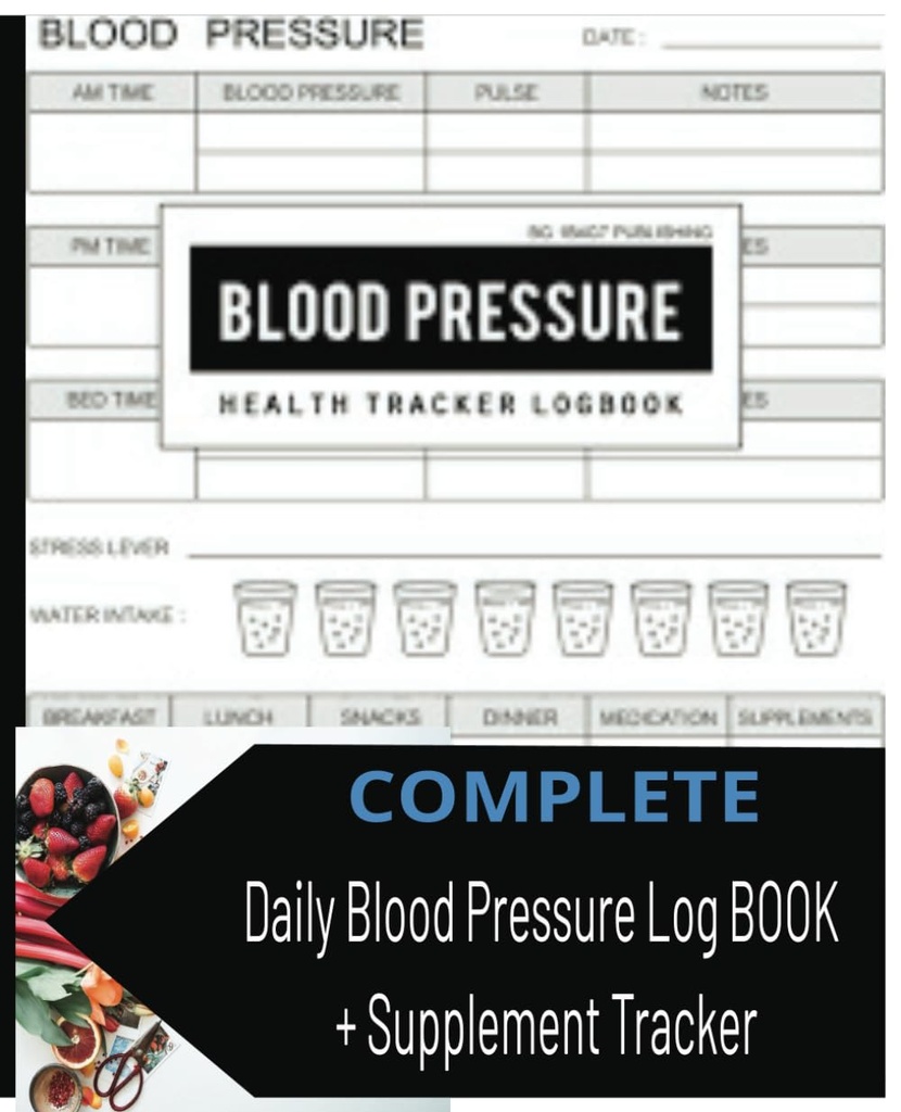 Blood Pressure Journal 7.5"x9.25" 150 page's [with Supplement Tracker ] Blood Pressure Log Book For Daily Tracking