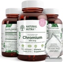 Natural Nutra GTF Chromium Polynicotinate with ChromeMate, Supports Body Metabolism, Support Heart Health, Body Fat Level, Digestion, Cardiovascular Health, 200 mcg, 120 Vegan Tabletler