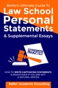 Law School Personal Statements & Supplemental Essays'e Zamanlı Kılavuzu Ol: How to Write Captivating Statements and Essays Even If You Are Not a Natural Writers